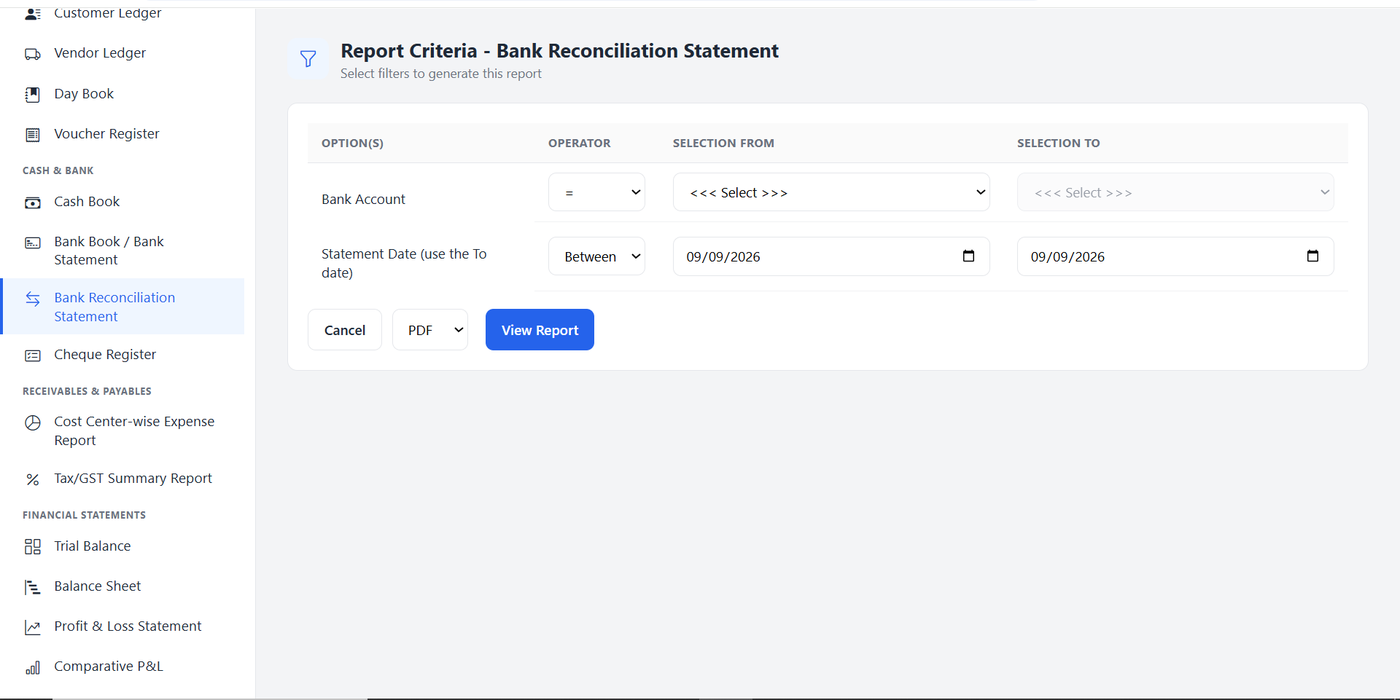 Report Criteria screen for the Bank Reconciliation Statement with Bank Account and Statement Date filters, part of the Cash and Bank reports menu